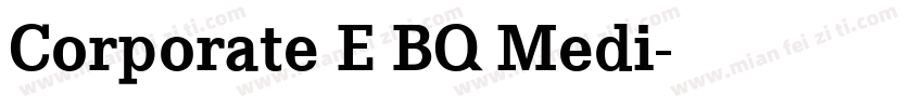 Corporate E BQ Medi字体转换